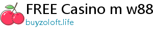 FREE Casino m w88world com