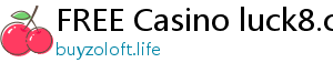 FREE Casino luck8.com